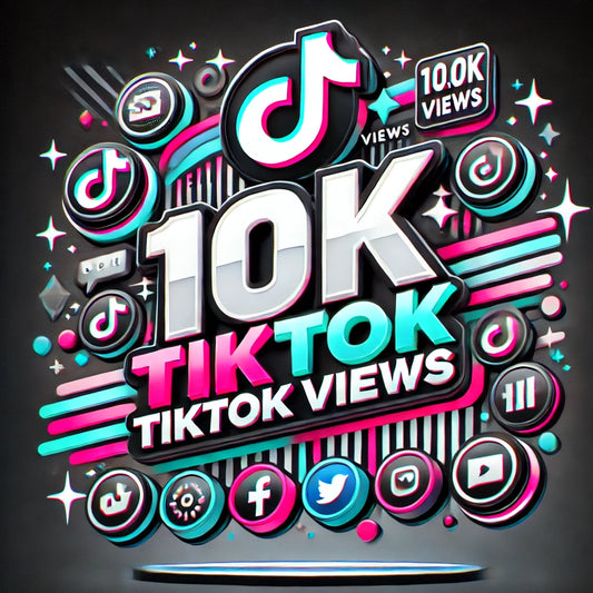 Tiktok Views 10k+